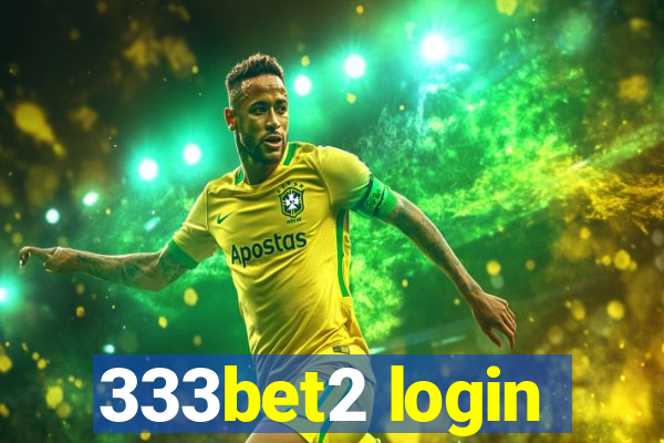 333bet2 login